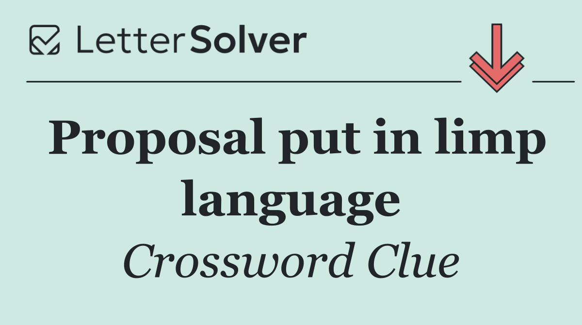 Proposal put in limp language