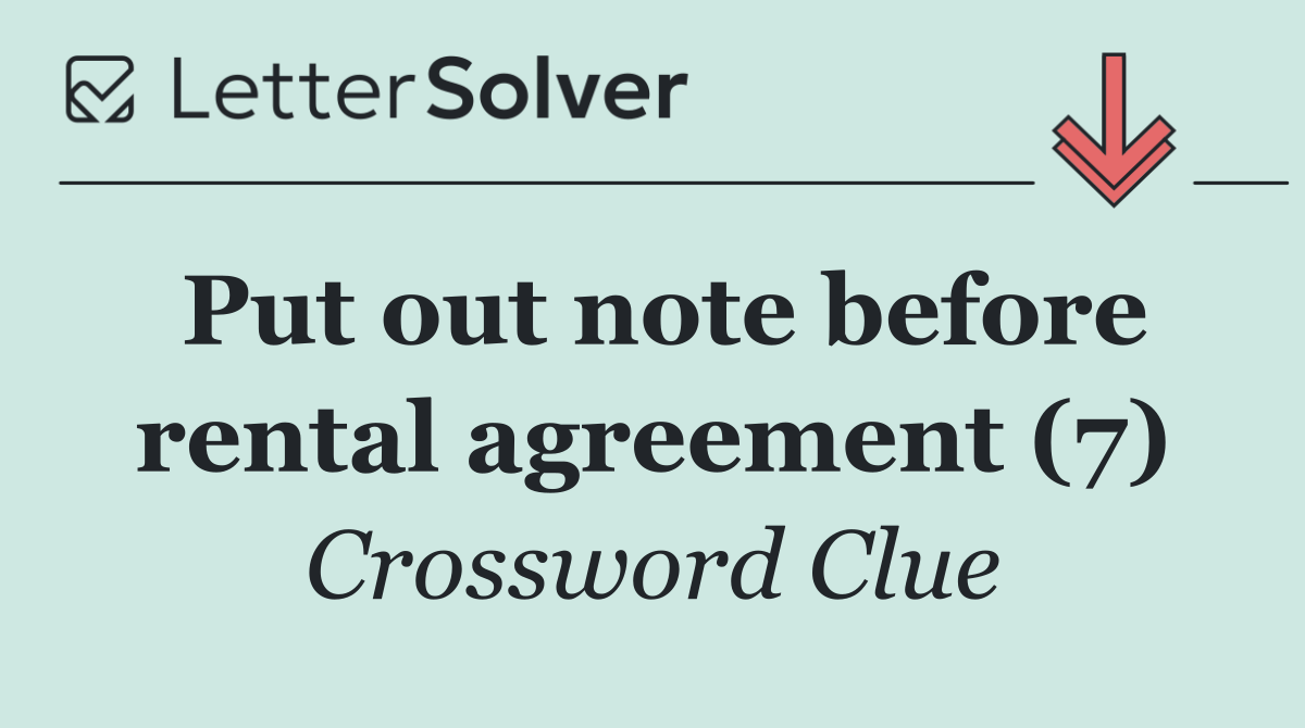 Put out note before rental agreement (7)