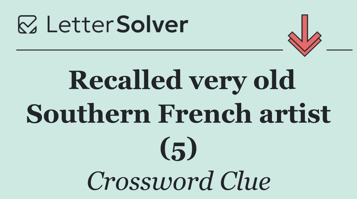 Recalled very old Southern French artist (5)
