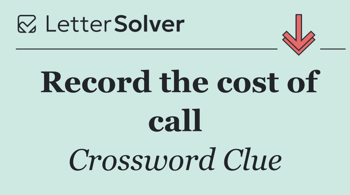 Record the cost of call