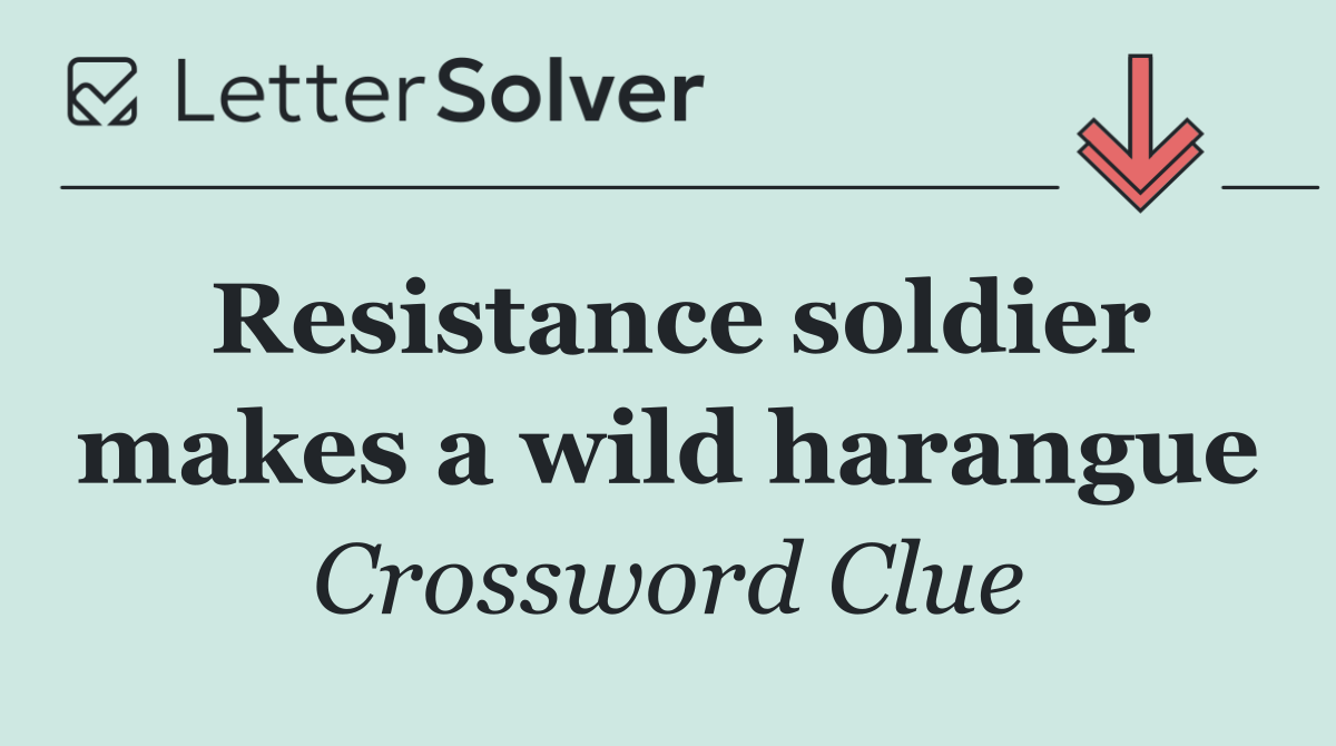 Resistance soldier makes a wild harangue