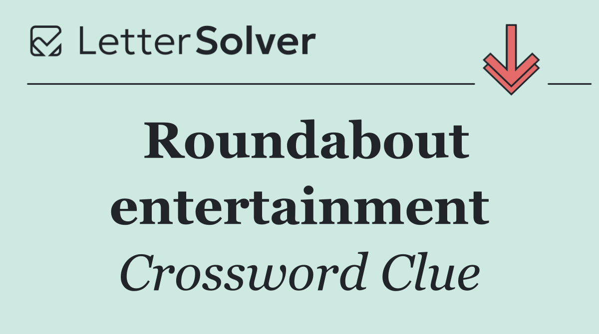 Roundabout entertainment