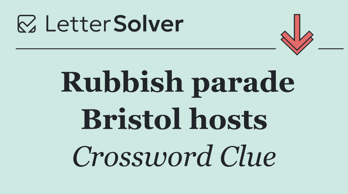 Rubbish parade Bristol hosts