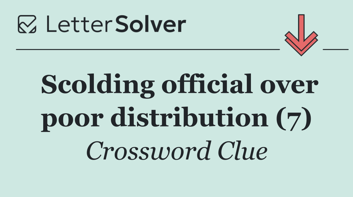 Scolding official over poor distribution (7)
