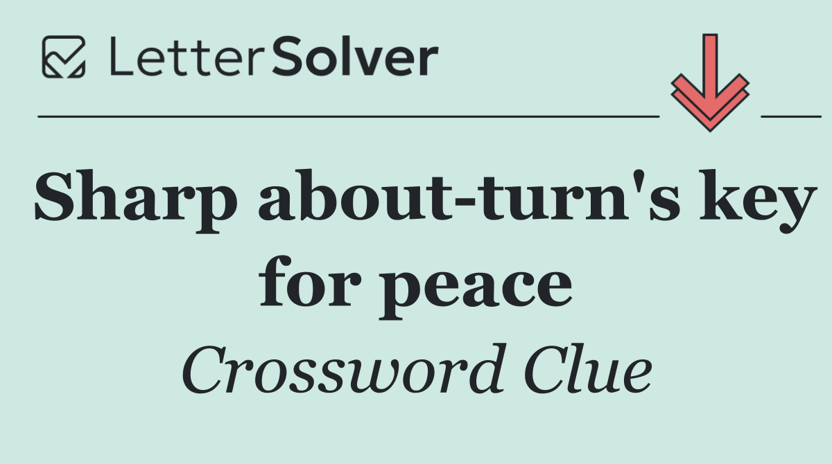 Sharp about turn's key for peace