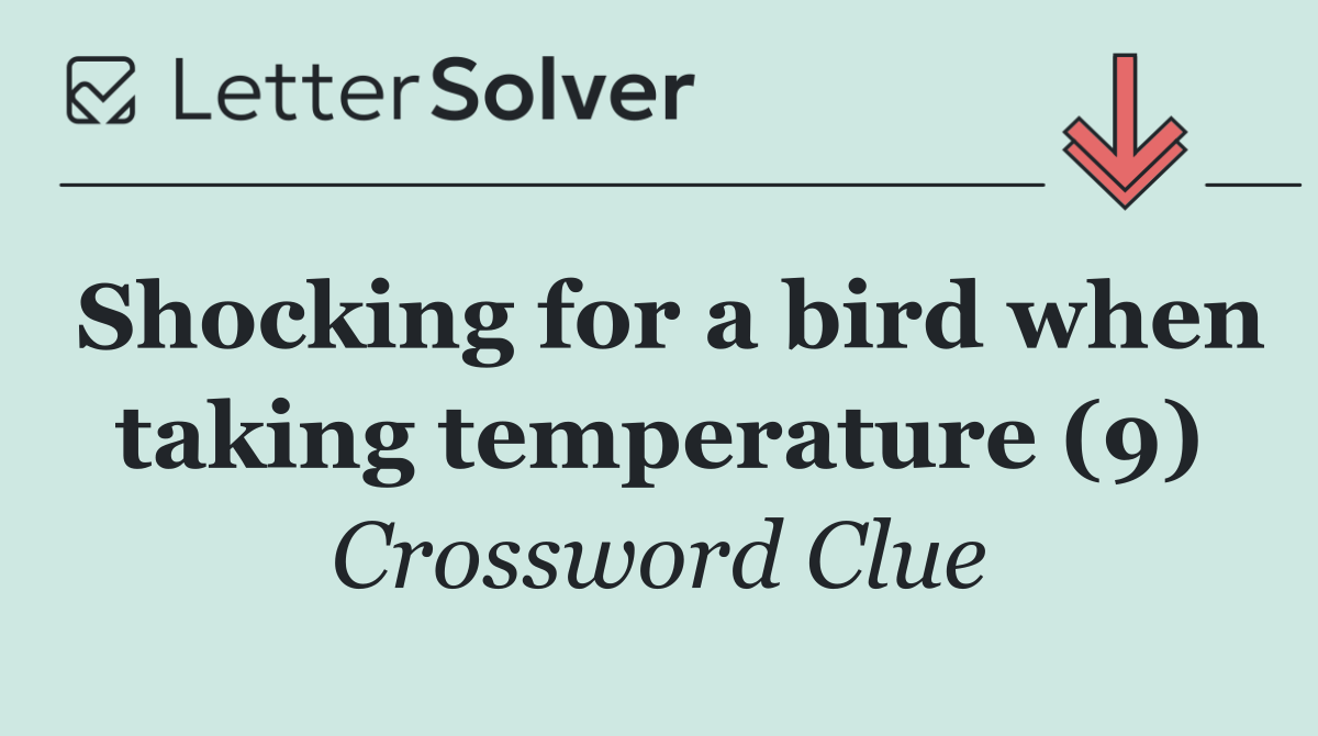 Shocking for a bird when taking temperature (9)