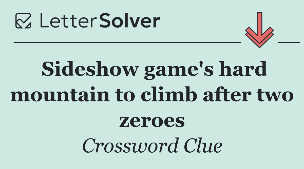 Sideshow game's hard mountain to climb after two zeroes
