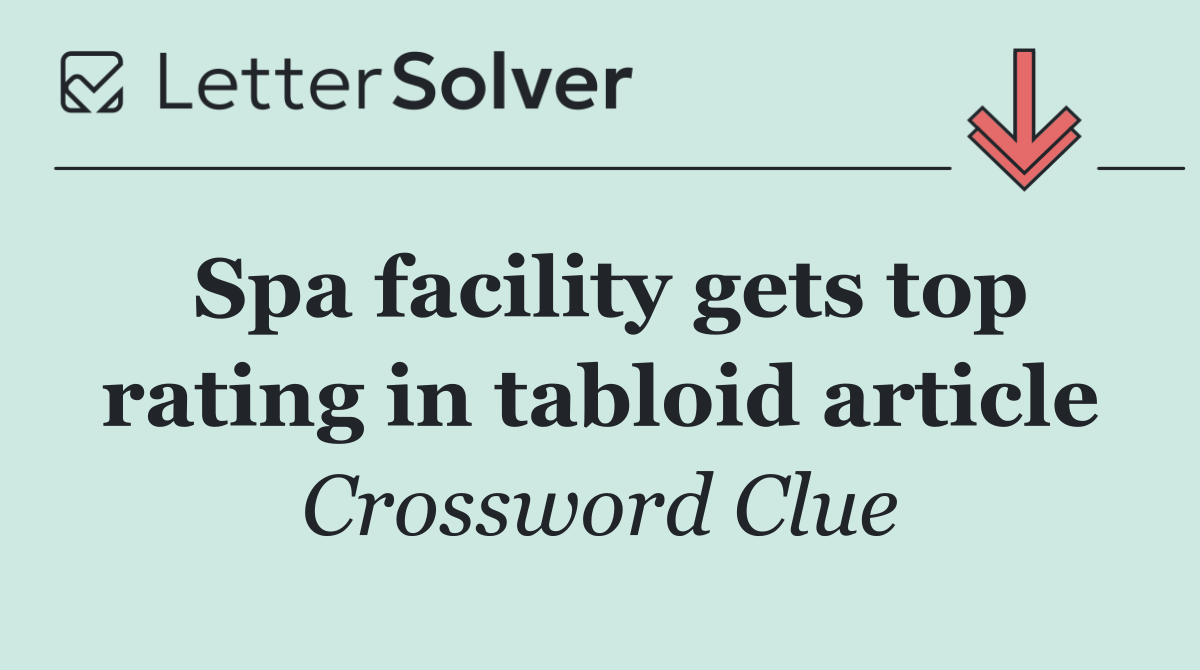 Spa facility gets top rating in tabloid article