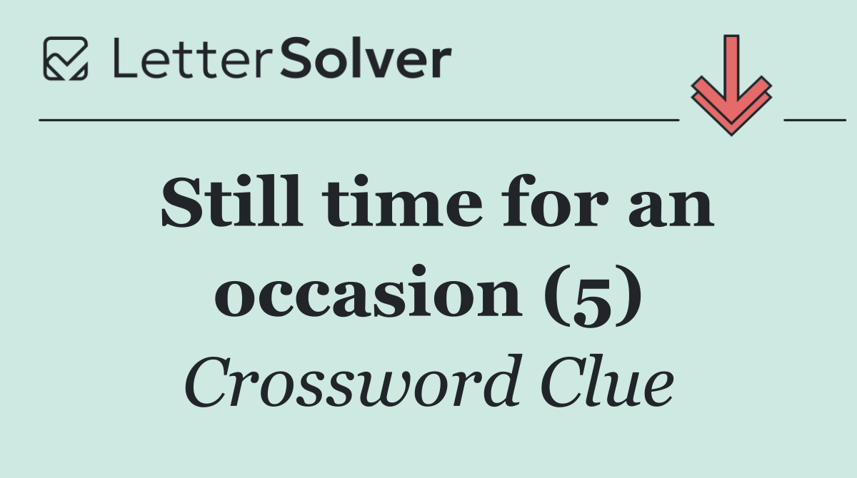 Still time for an occasion (5)
