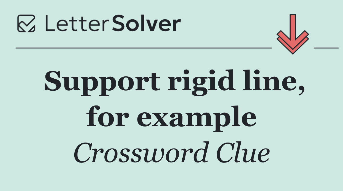 Support rigid line, for example