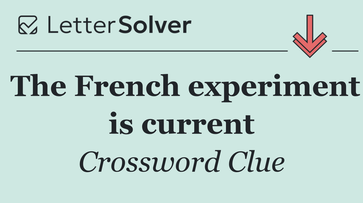 The French experiment is current