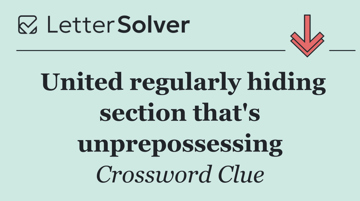 United regularly hiding section that's unprepossessing