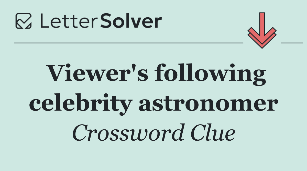 Viewer's following celebrity astronomer