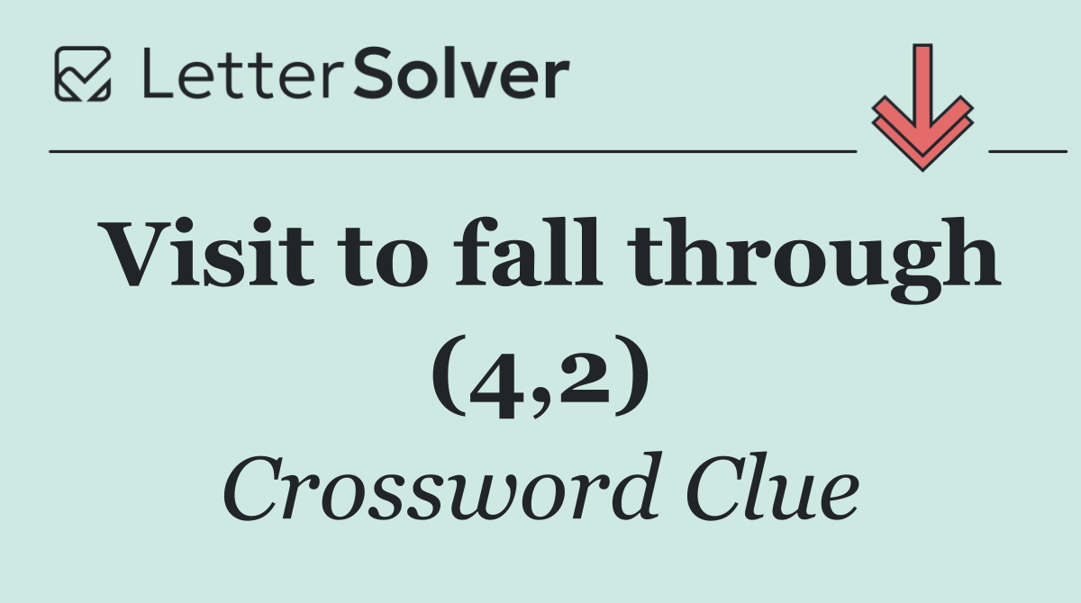 Visit to fall through (4,2)