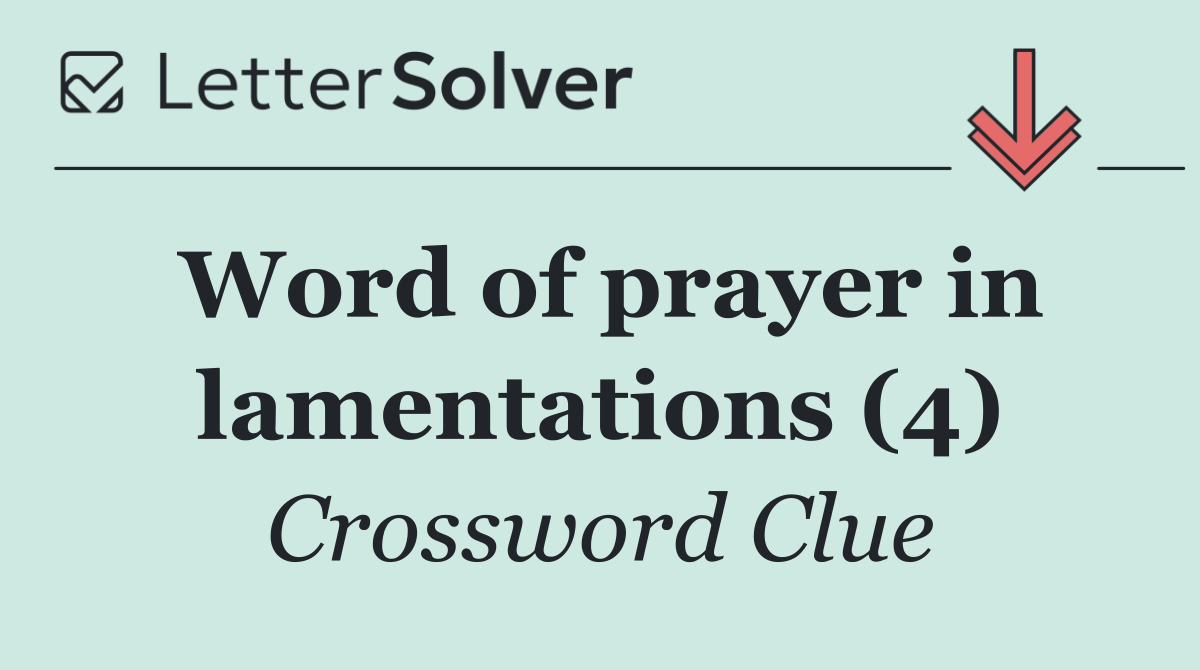 Word of prayer in lamentations (4)