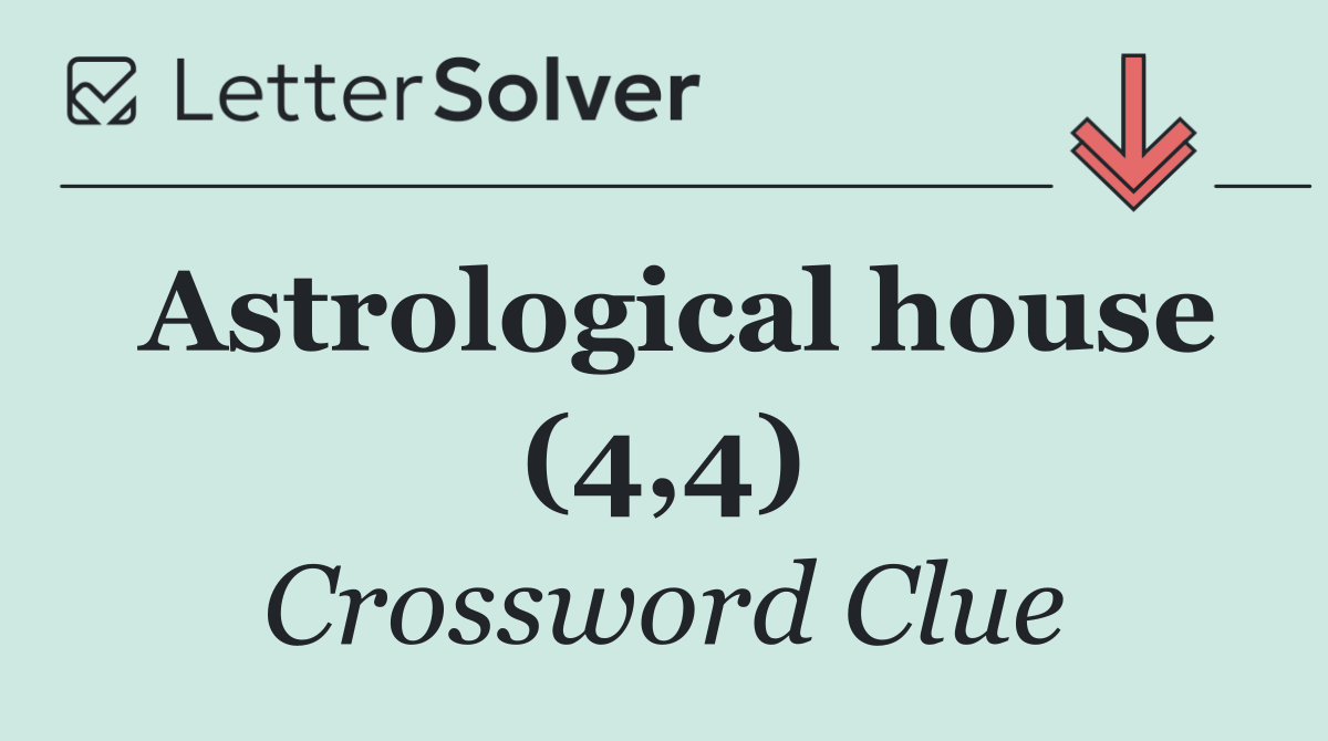 Astrological house (4,4)