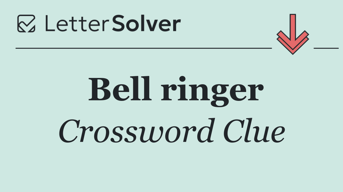 Bell ringer