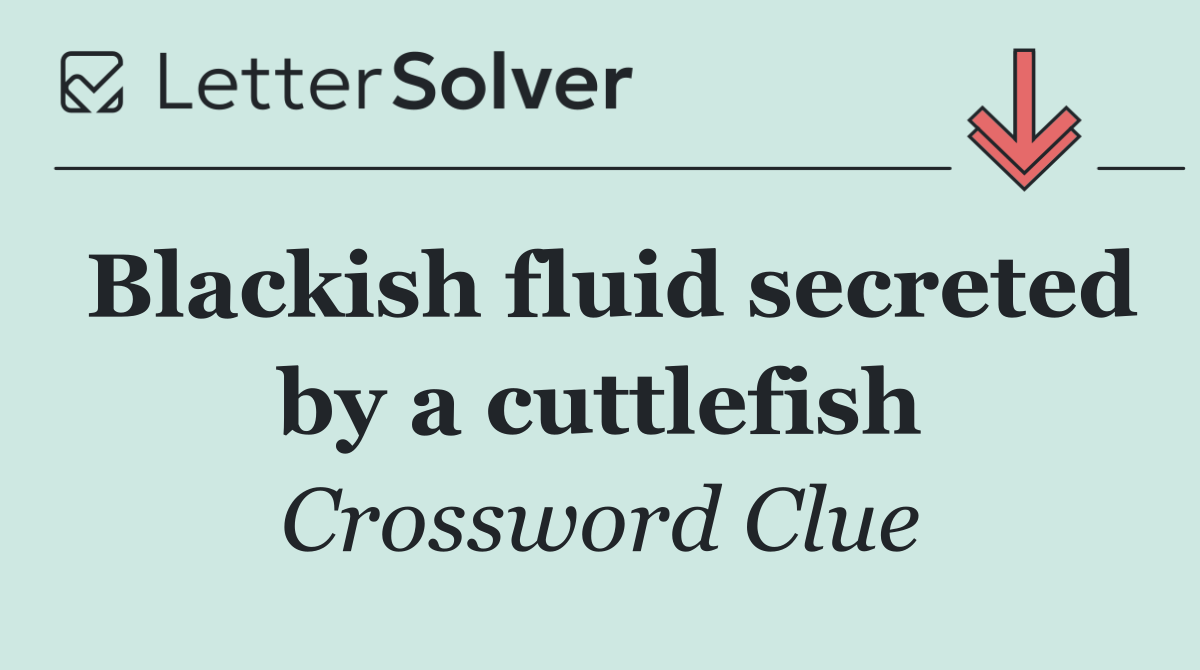 Blackish fluid secreted by a cuttlefish