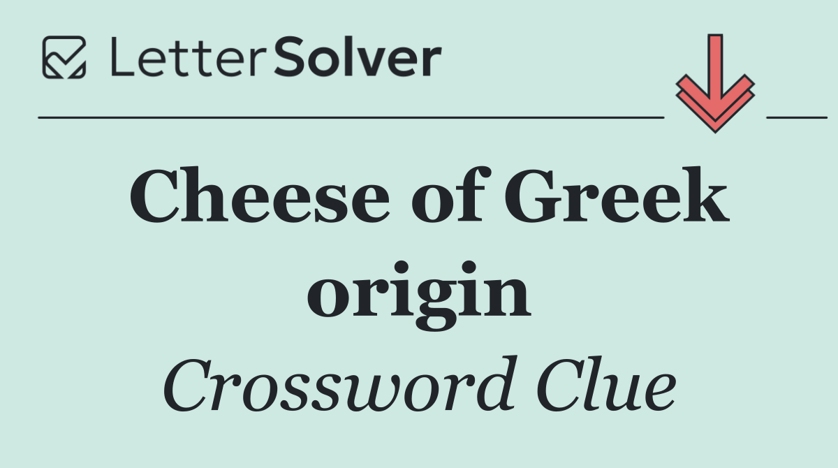 Cheese of Greek origin