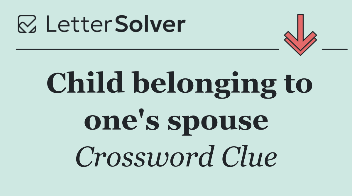 Child belonging to one's spouse