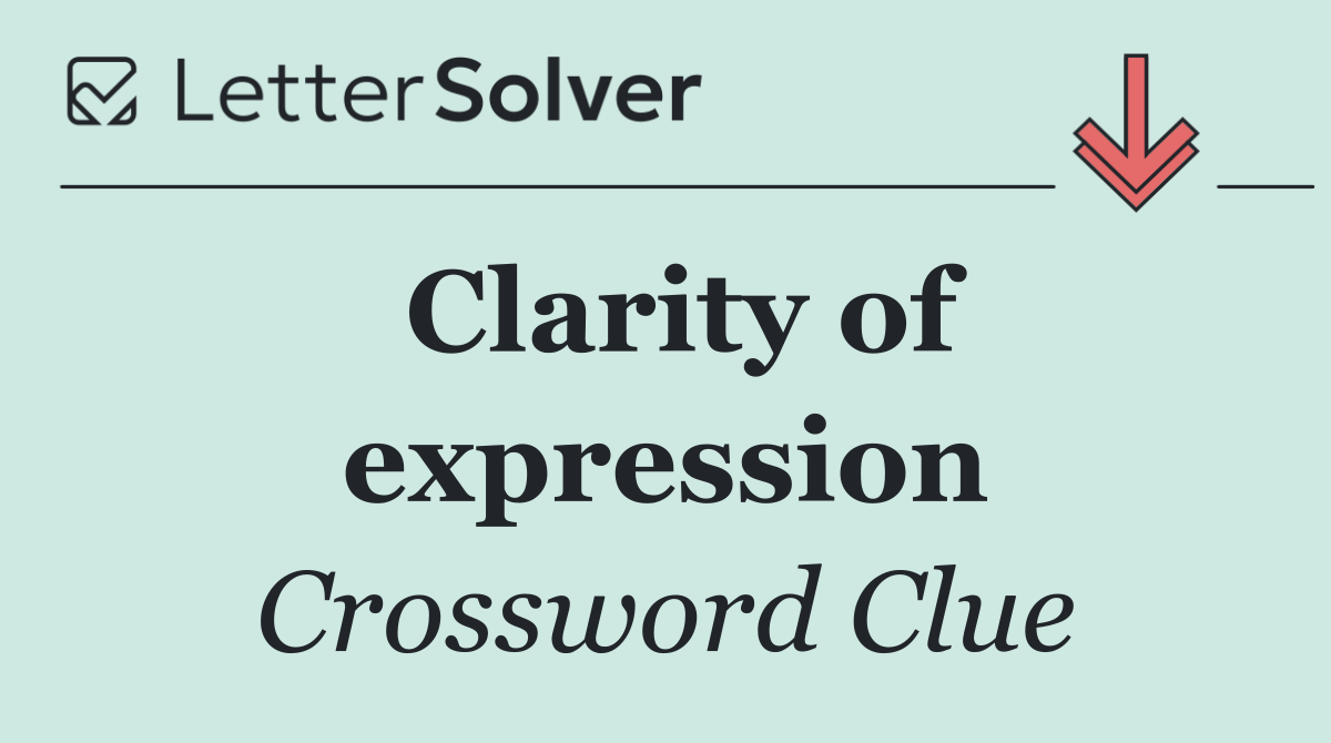 Clarity of expression