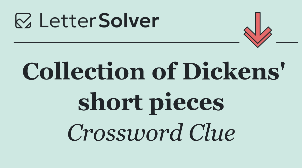 Collection of Dickens' short pieces