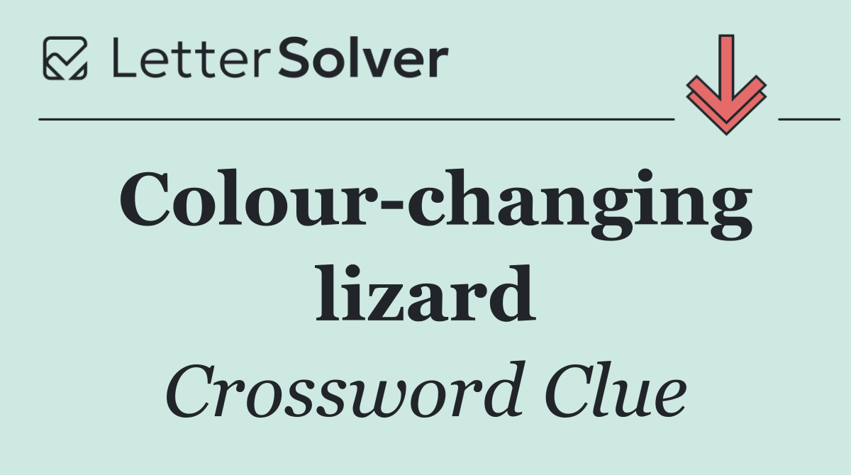 Colour changing lizard