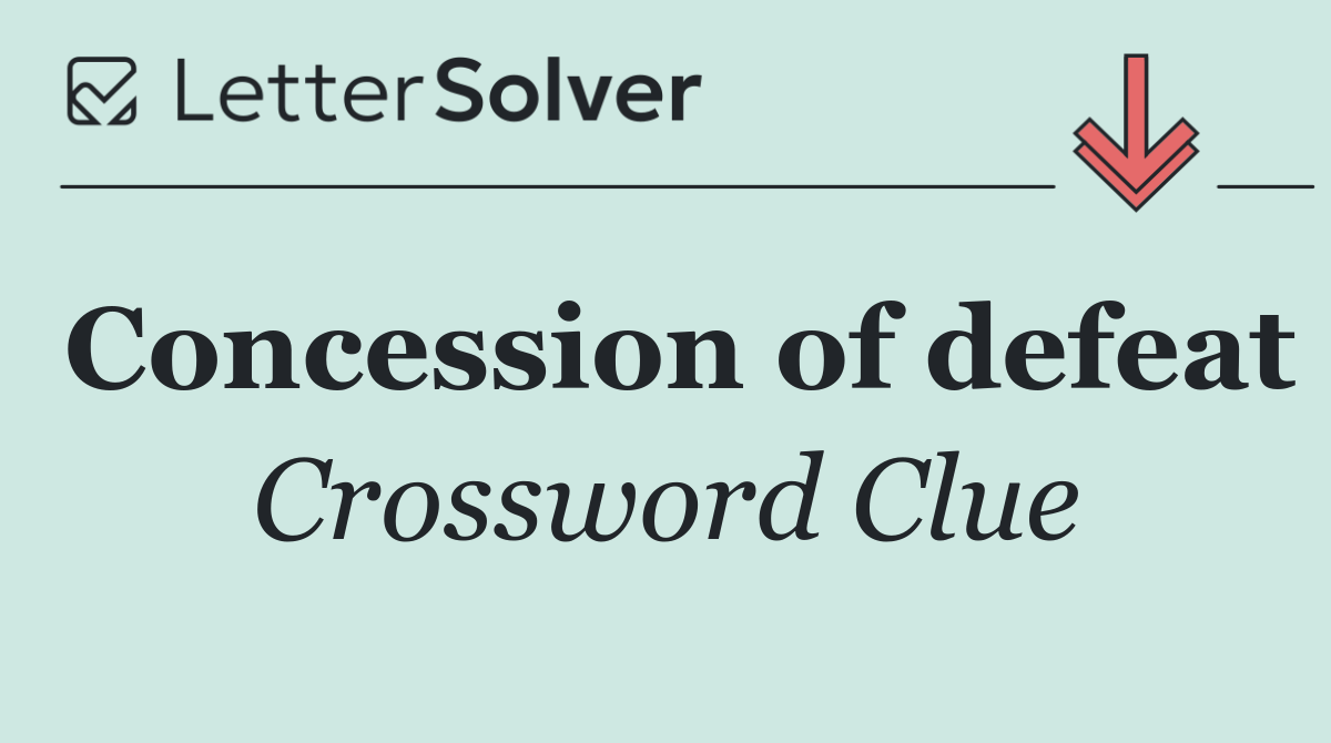 Concession of defeat