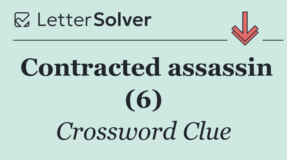 Contracted assassin (6)