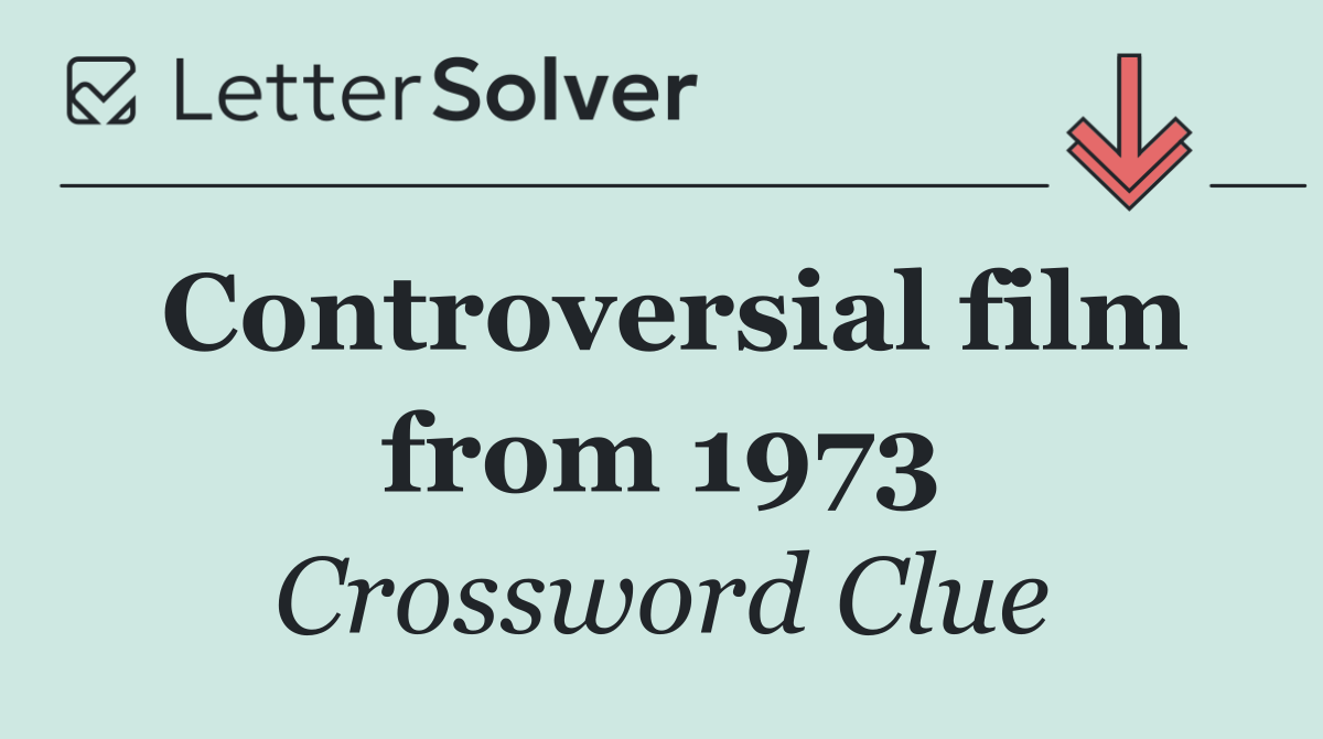 Controversial film from 1973