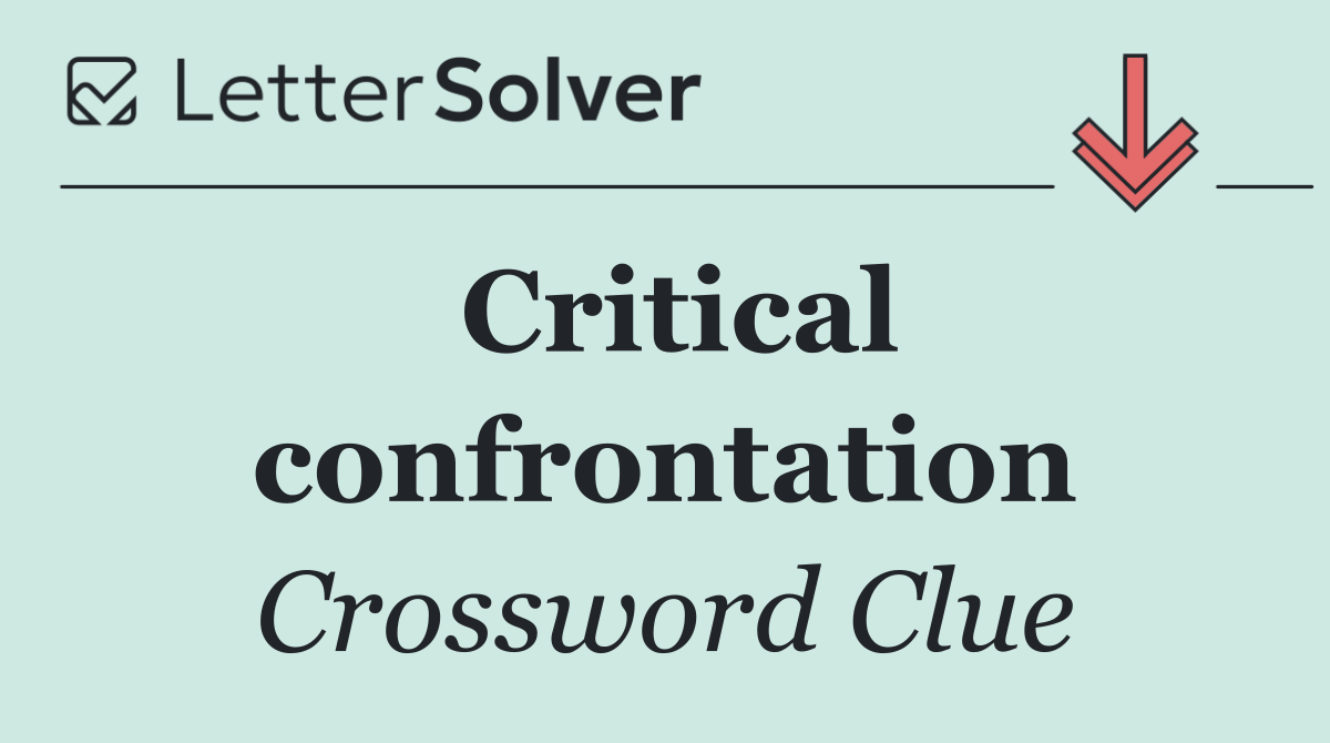 Critical confrontation