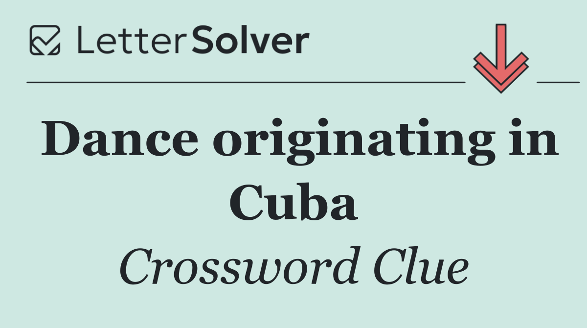 Dance originating in Cuba