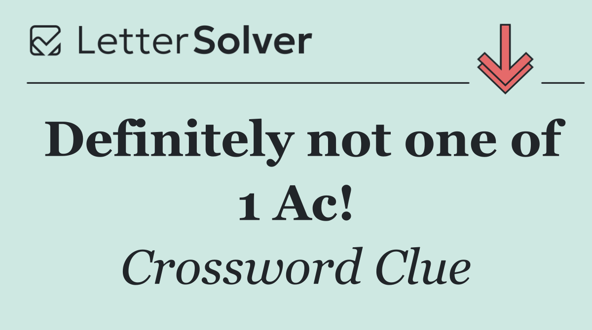 Definitely not one of 1 Ac!