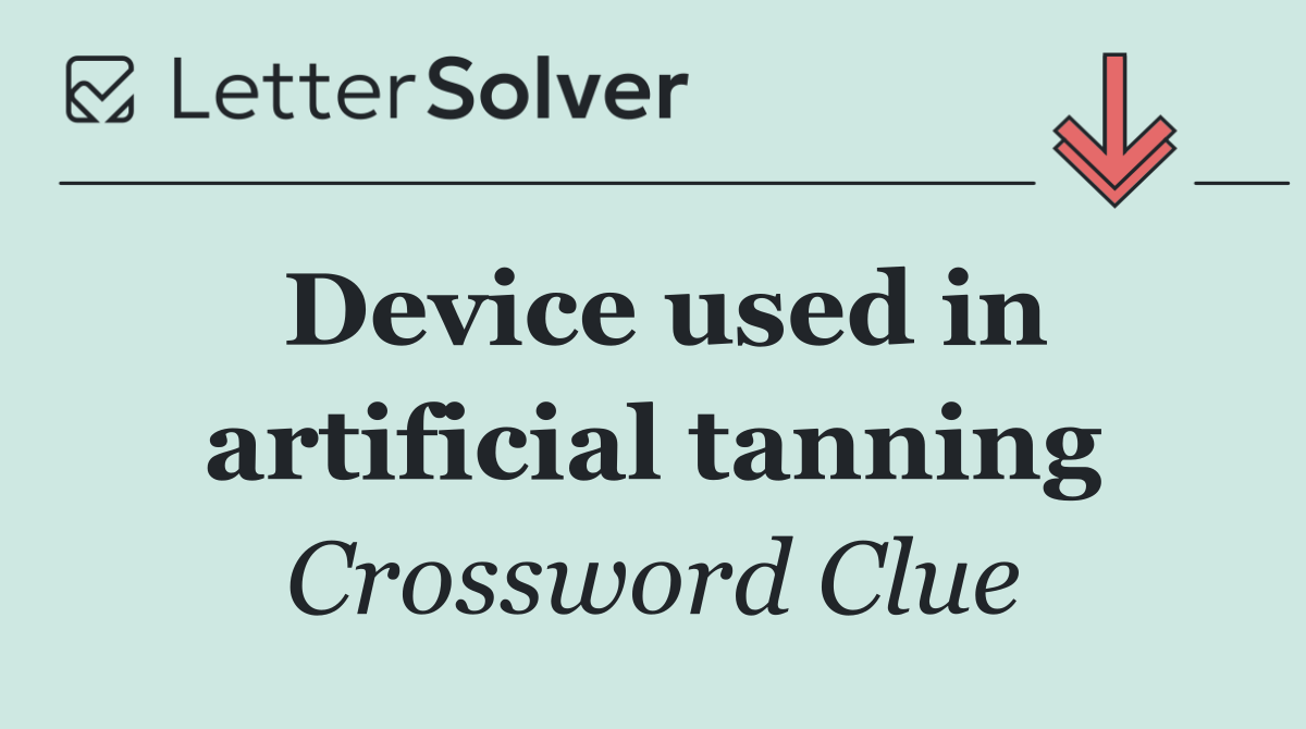 Device used in artificial tanning