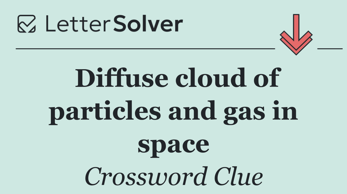 Diffuse cloud of particles and gas in space