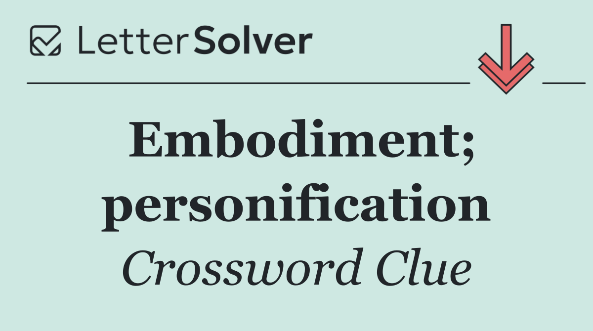 Embodiment; personification