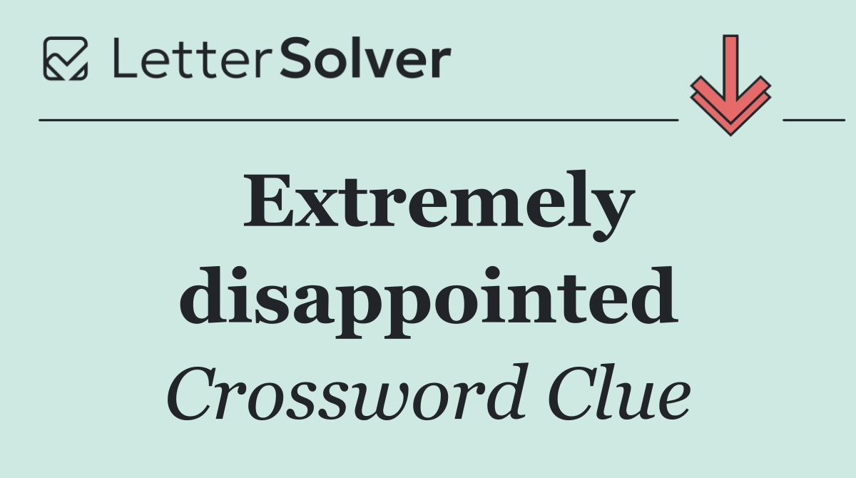 Extremely disappointed
