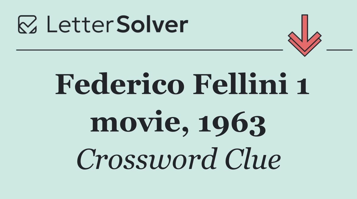 Federico Fellini 1 movie, 1963