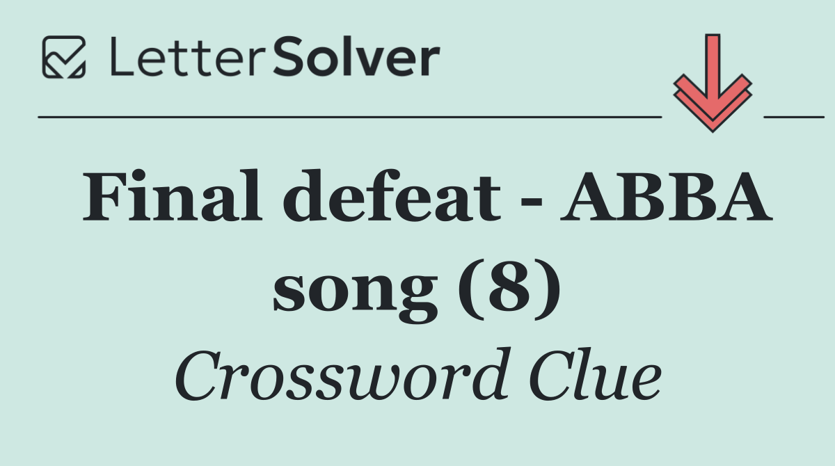 Final defeat   ABBA song (8)
