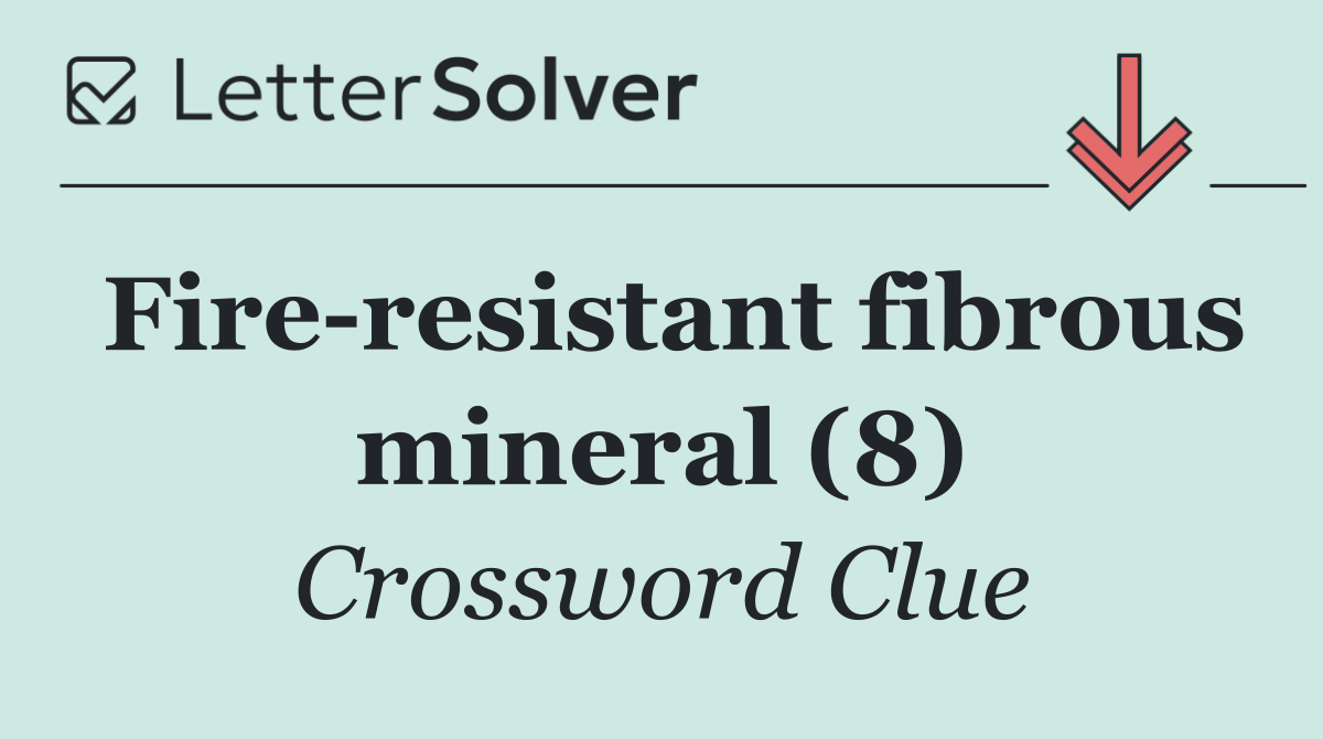 Fire resistant fibrous mineral (8)