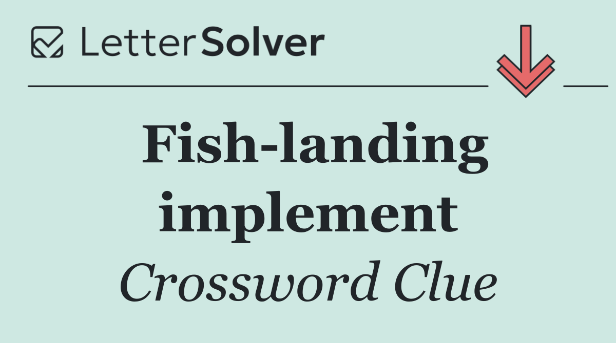 Fish landing implement