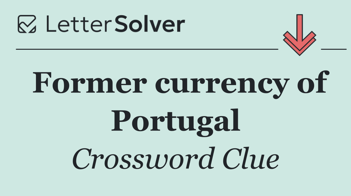 Former currency of Portugal