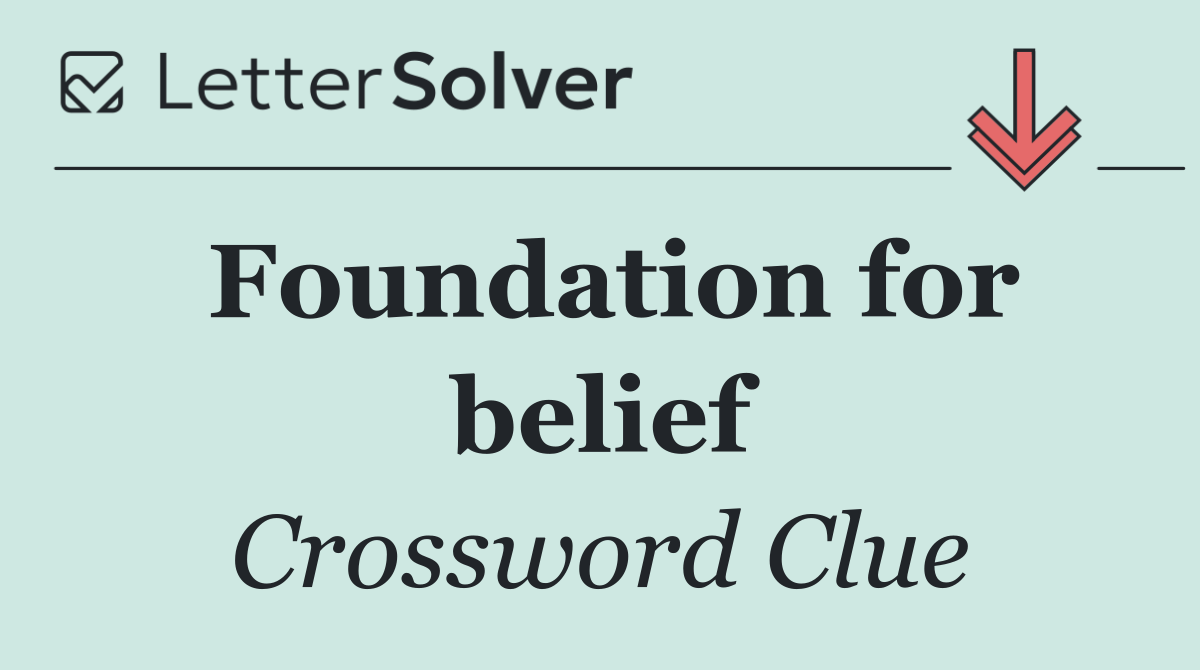 Foundation for belief