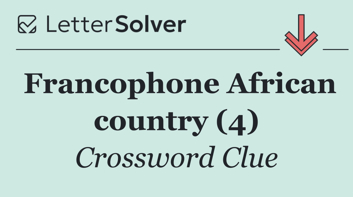 Francophone African country (4)