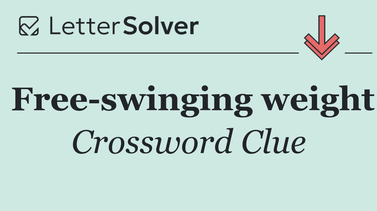 Free swinging weight
