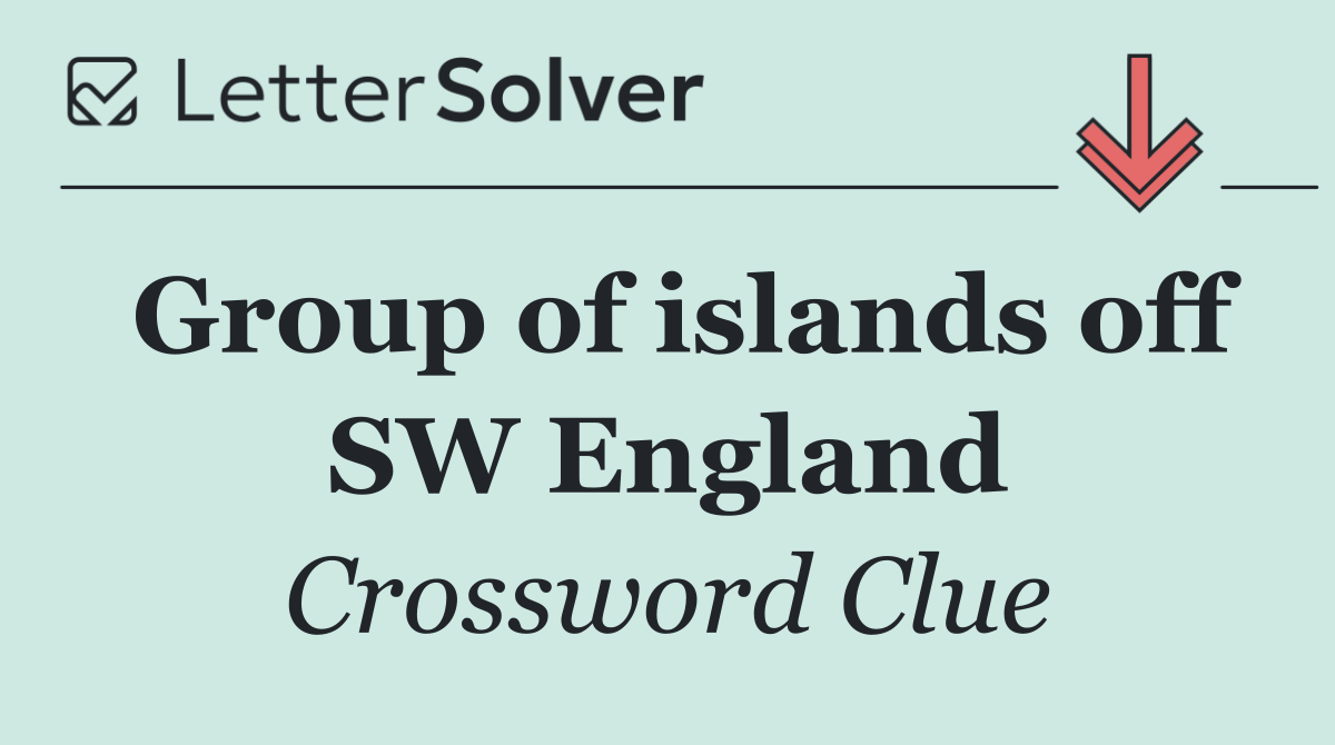 Group of islands off SW England