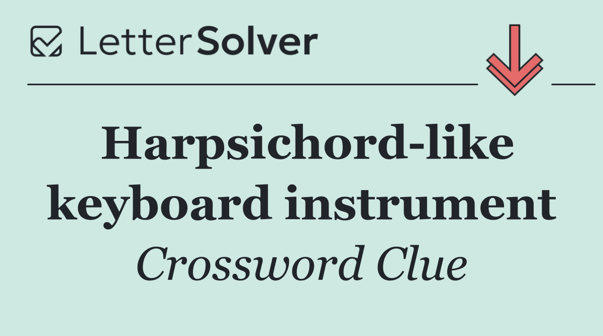 Harpsichord like keyboard instrument