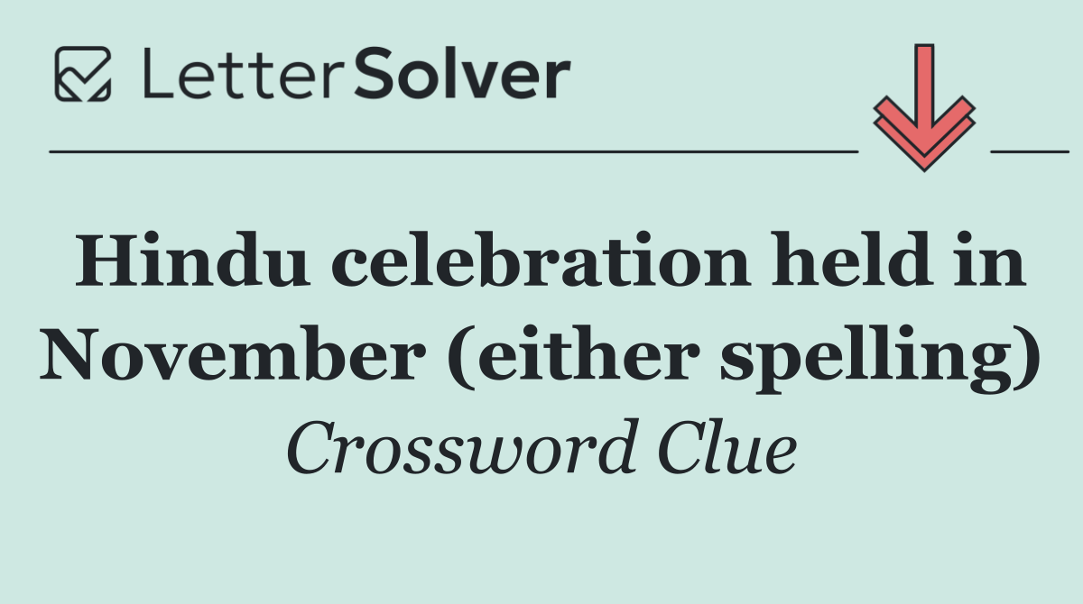 Hindu celebration held in November (either spelling)