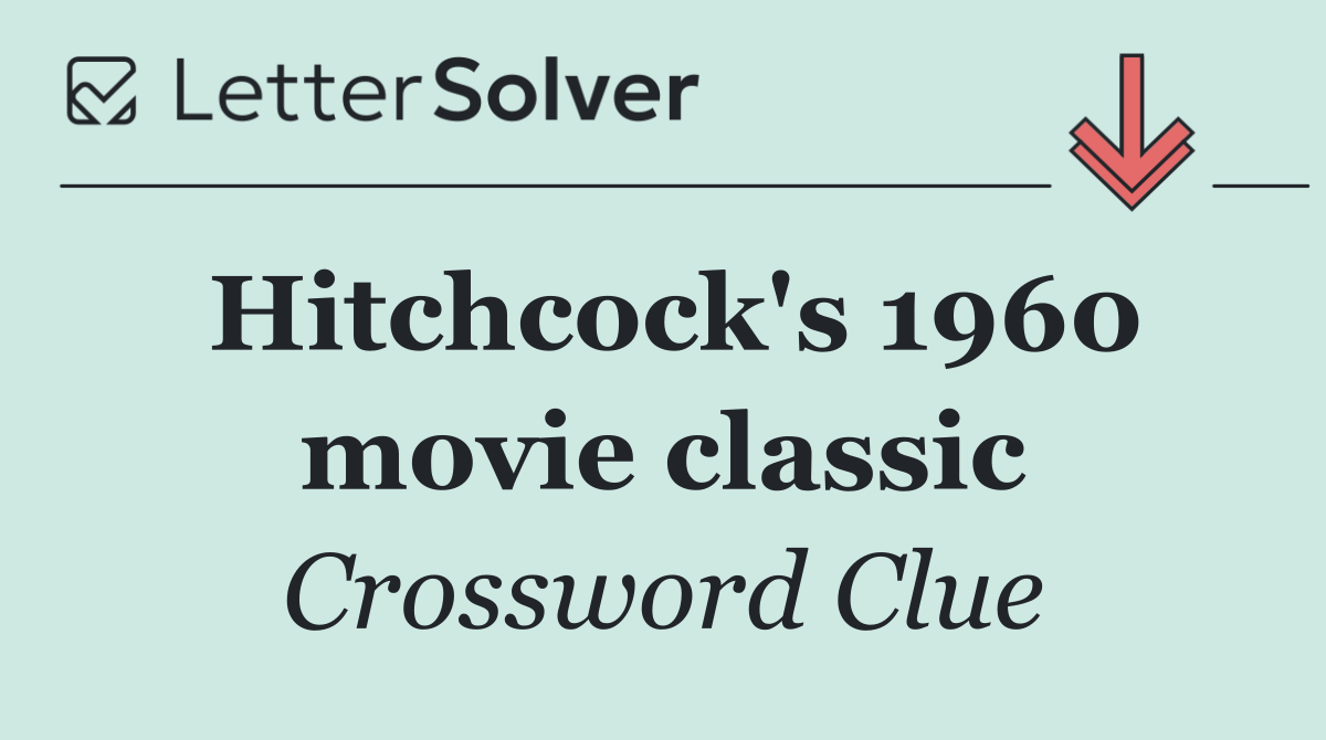 Hitchcock's 1960 movie classic