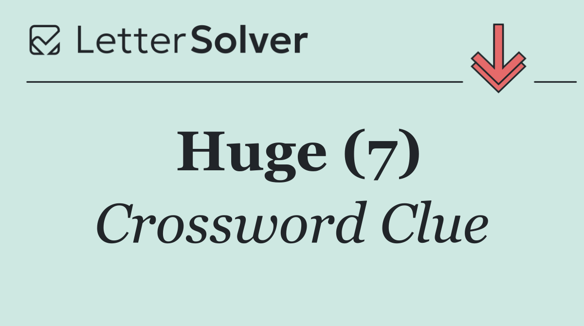 Huge (7)
